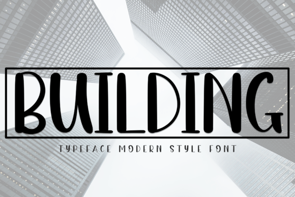 Building: The Sweet Display Font for Fun Designs