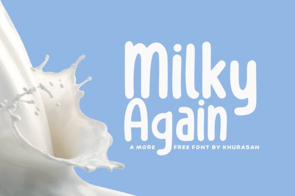 Unlock Creative Potential with Milky Again Display Font
